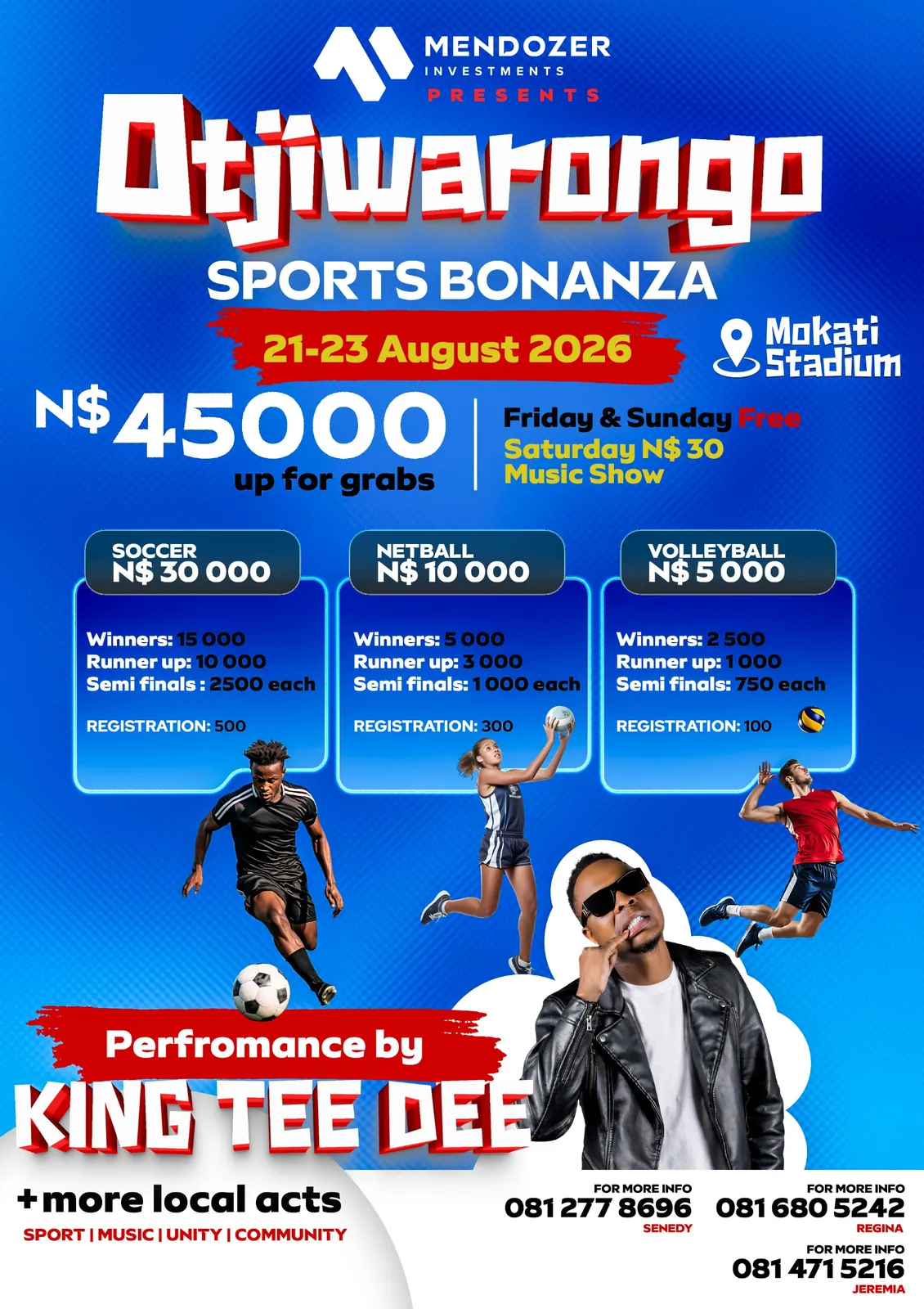 Event poster: soccer, netball and volleyball with King Tee Dee, N$45,000 prize pool